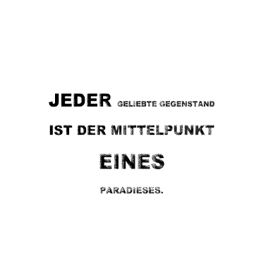 Jeder ist der Mittelpunkt. Novalis | 